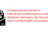 A Comprehensive Guide for Individuals and Businesses on the Distinction Between a Tax Consultant and a Certified Public Accountant